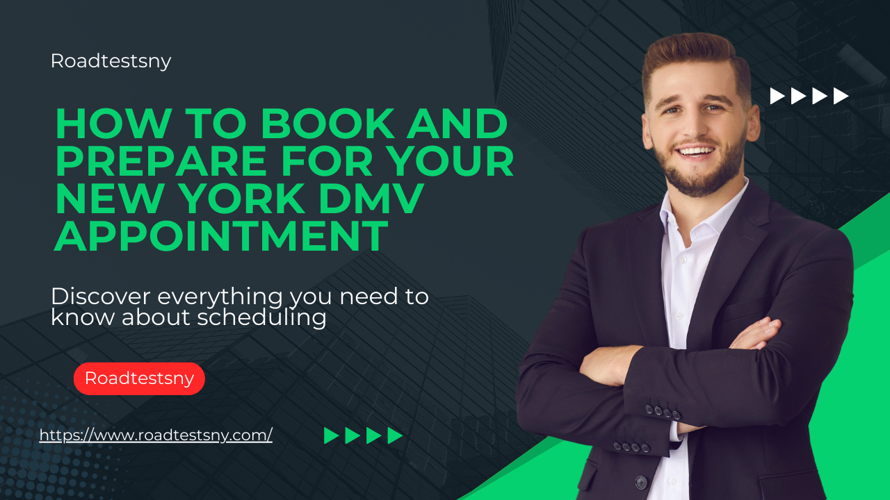 How to Book and Prepare for Your New York DMV Appointment