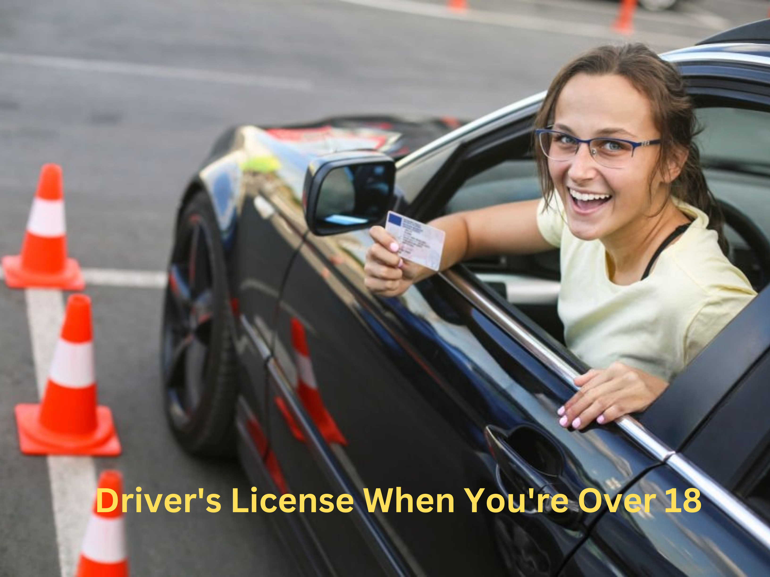 Driver's License When You're Over 18